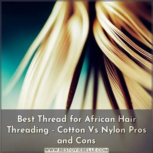 thread to use for african hair threading
