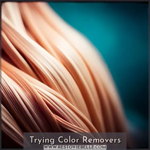 Trying Color Removers