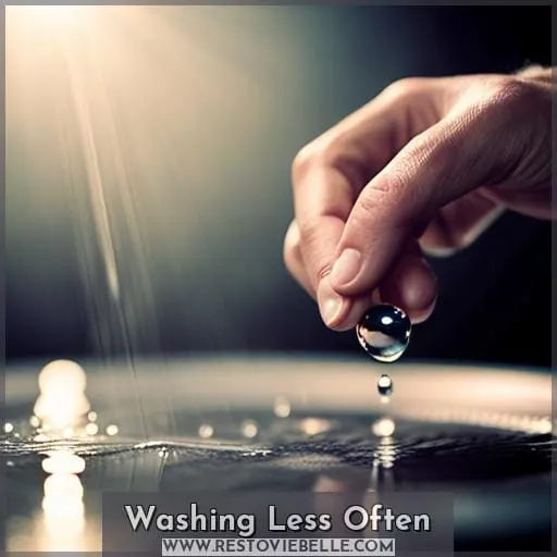 Washing Less Often
