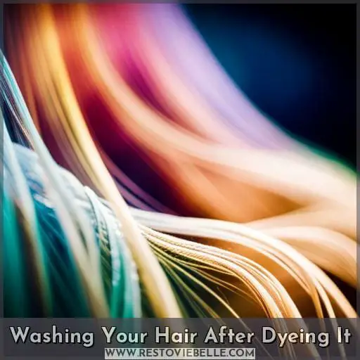 Washing Your Hair After Dyeing It