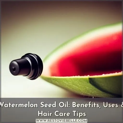 watermelon seed oil for hair