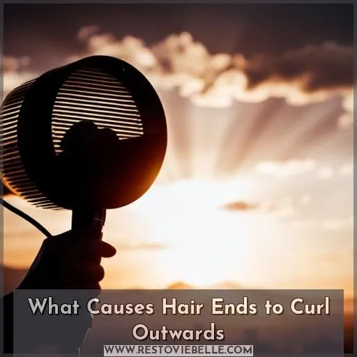 What Causes Hair Ends to Curl Outwards