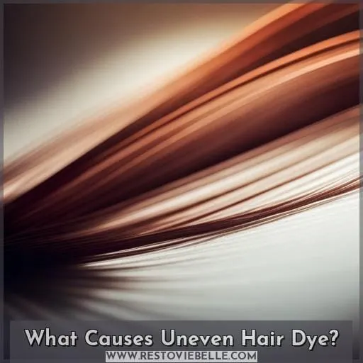 What Causes Uneven Hair Dye