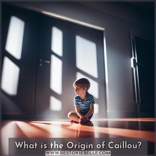 What is the Origin of Caillou