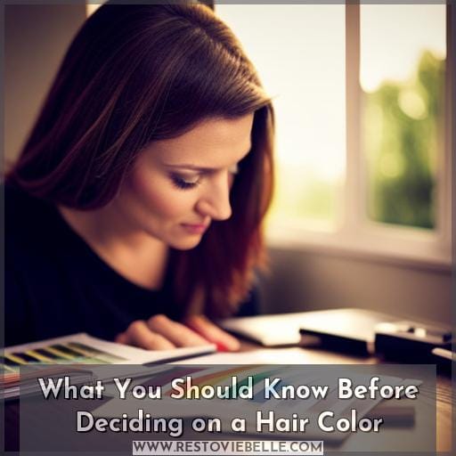 What You Should Know Before Deciding on a Hair Color