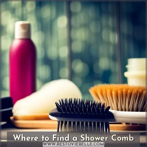 Where to Find a Shower Comb