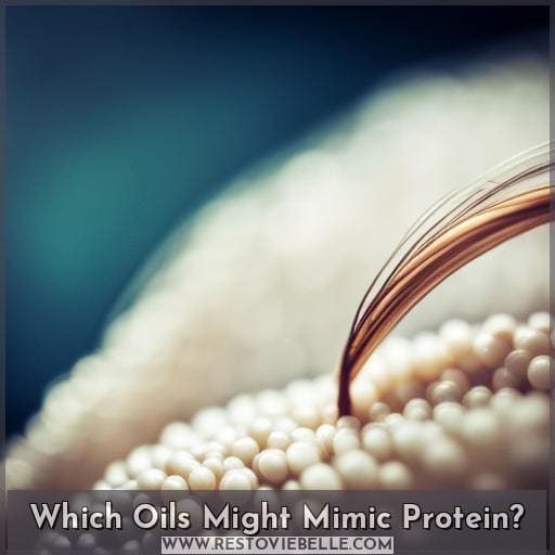 Which Oils Might Mimic Protein