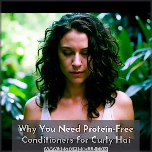 why you need protein free conditioners for curly hair