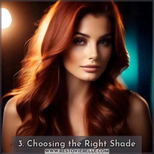 3. Choosing the Right Shade