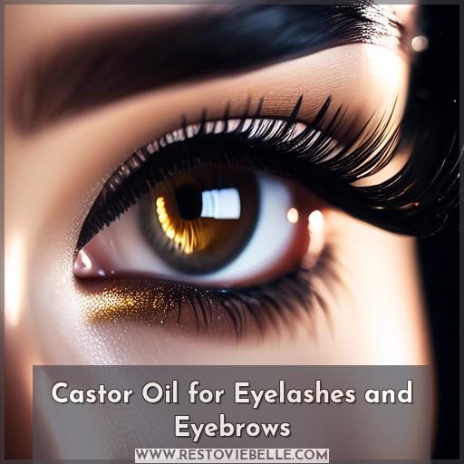 Castor Oil for Eyelashes and Eyebrows