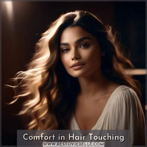 Comfort in Hair Touching