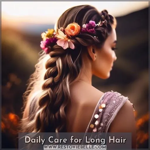 Daily Care for Long Hair
