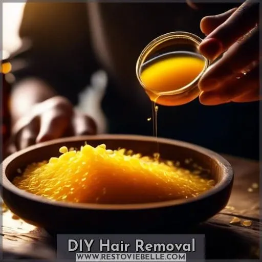 DIY Hair Removal