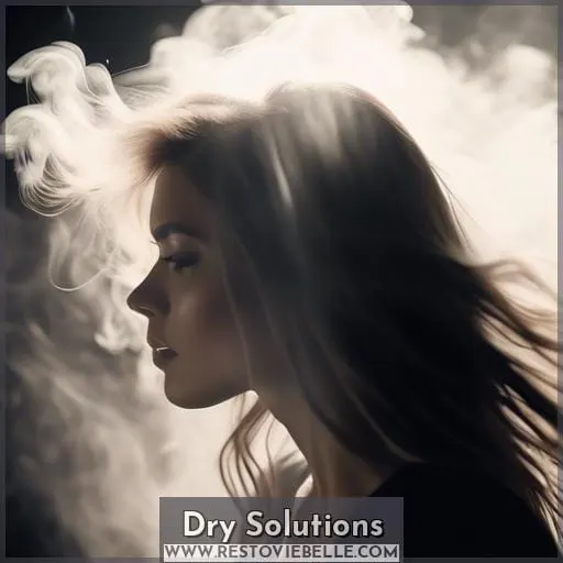 Dry Solutions