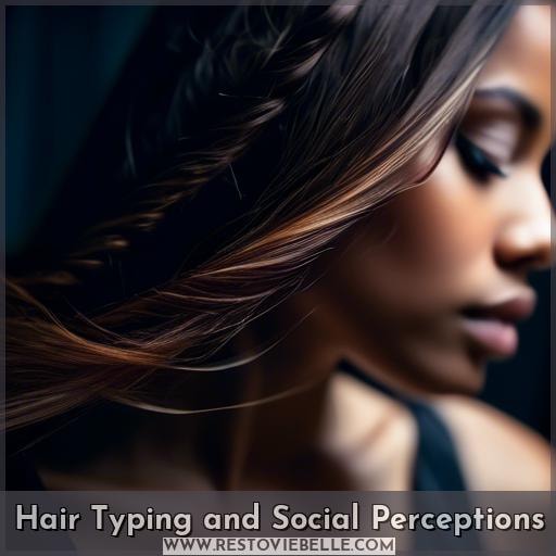 Hair Typing and Social Perceptions