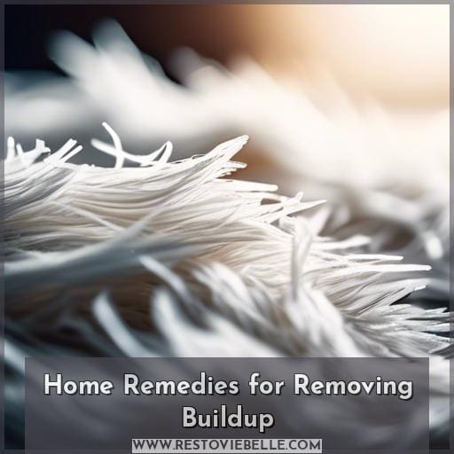 Home Remedies for Removing Buildup