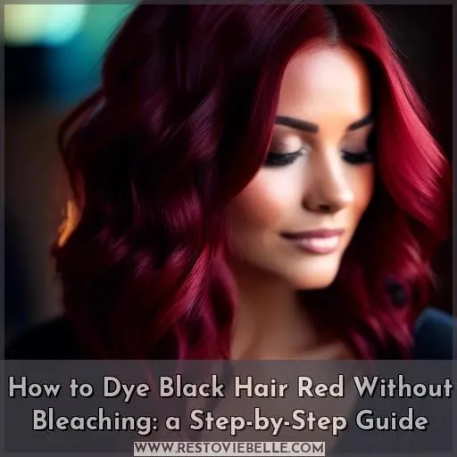 how to dye black hair red without bleaching