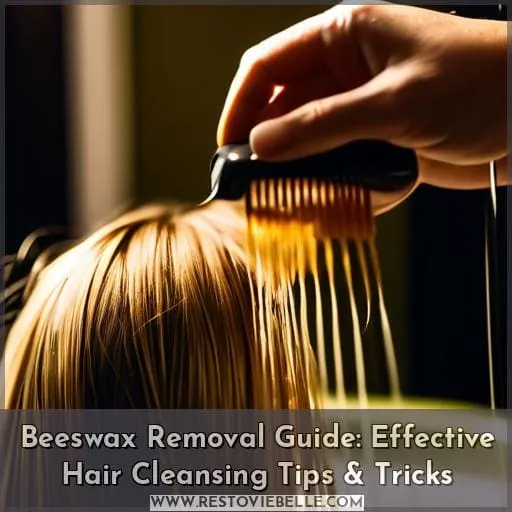 how to get beeswax out of hair