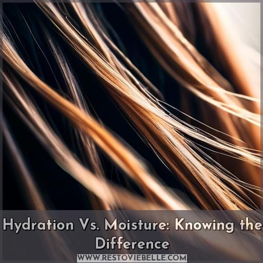 Hydration Vs. Moisture: Knowing the Difference