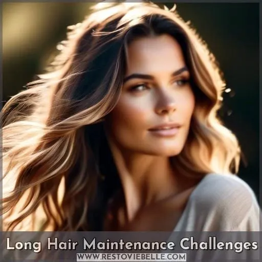 Long Hair Maintenance Challenges