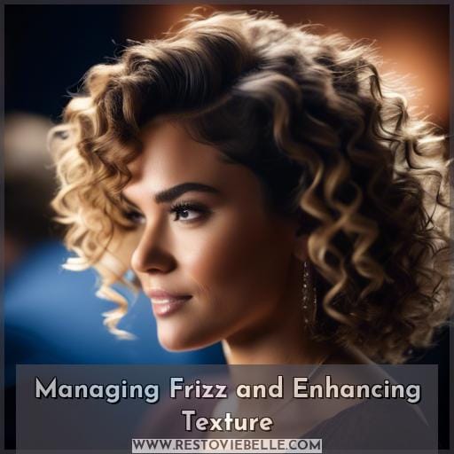 Managing Frizz and Enhancing Texture Managing Frizz and Enhancing Texture
