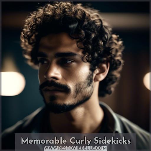 Memorable Curly Sidekicks
