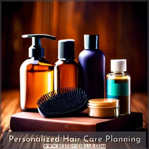 Personalized Hair Care Planning
