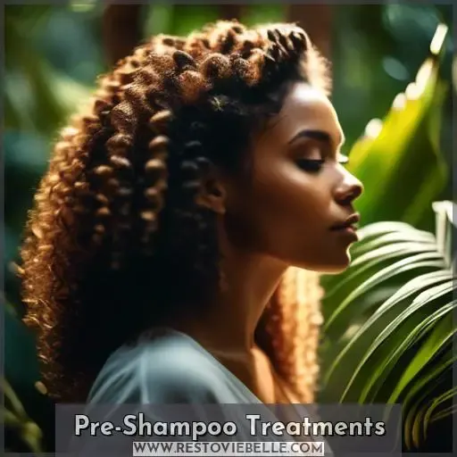 Pre-Shampoo Treatments