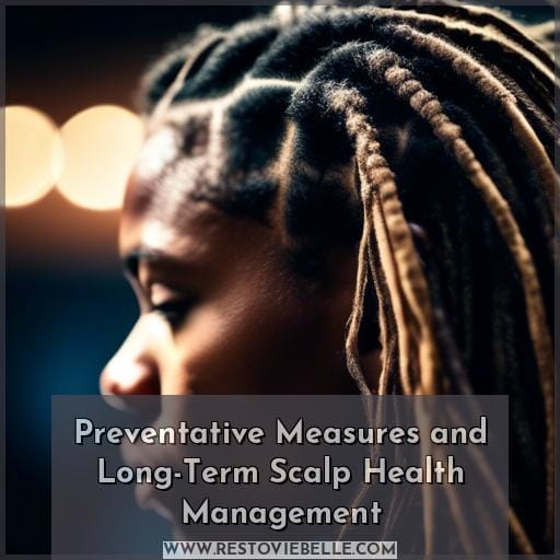 Preventative Measures and Long-Term Scalp Health Management