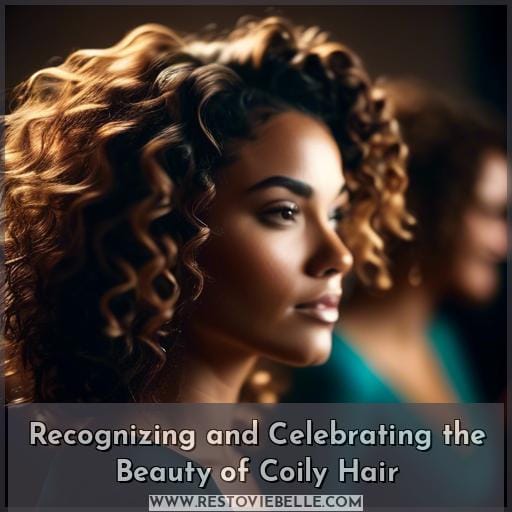 Recognizing and Celebrating the Beauty of Coily Hair Recognizing and Celebrating the Beauty of Coily Hair