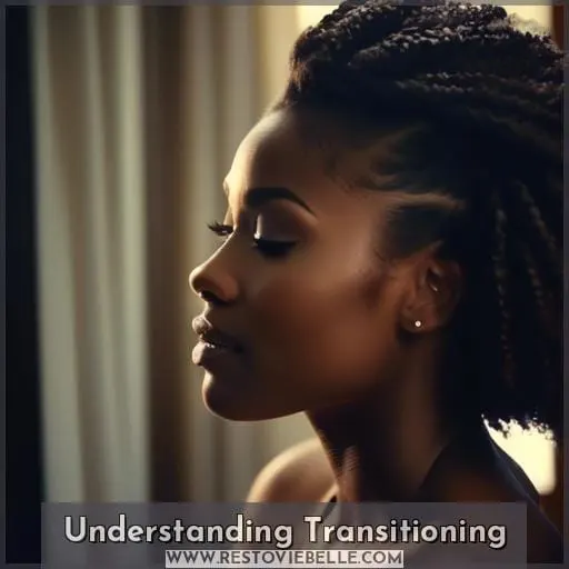 Understanding Transitioning