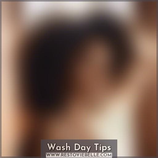 Wash Day Tips Wash Day Tips
