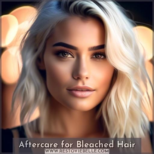 Aftercare for Bleached Hair