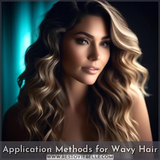 Application Methods for Wavy Hair