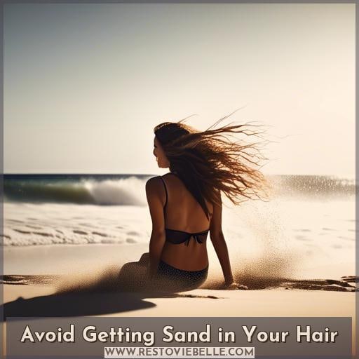 Avoid Getting Sand in Your Hair