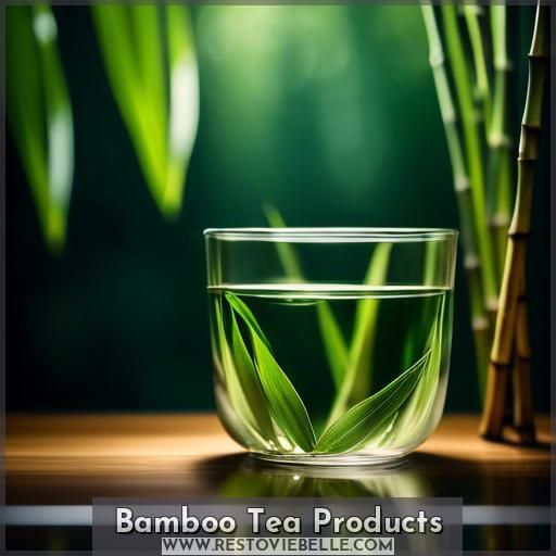 Bamboo Tea Products