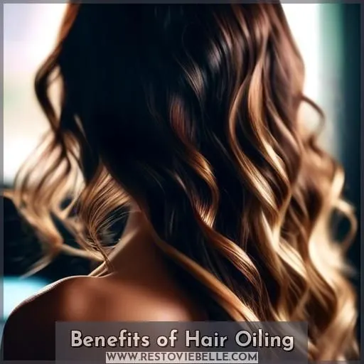 Benefits of Hair Oiling