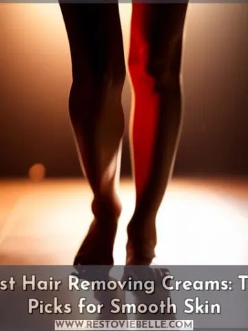 best hair removing creams