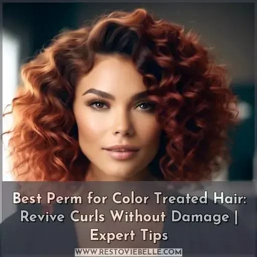 best perm for color treated hair