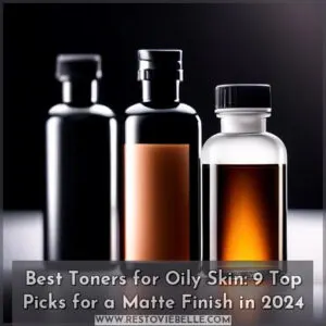 best toners for oily skin