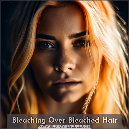 Bleaching Over Bleached Hair