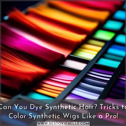 can you dye synthetic hair