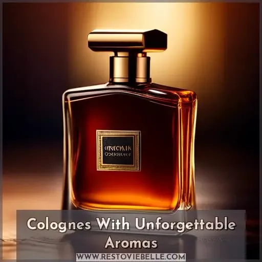 Colognes With Unforgettable Aromas