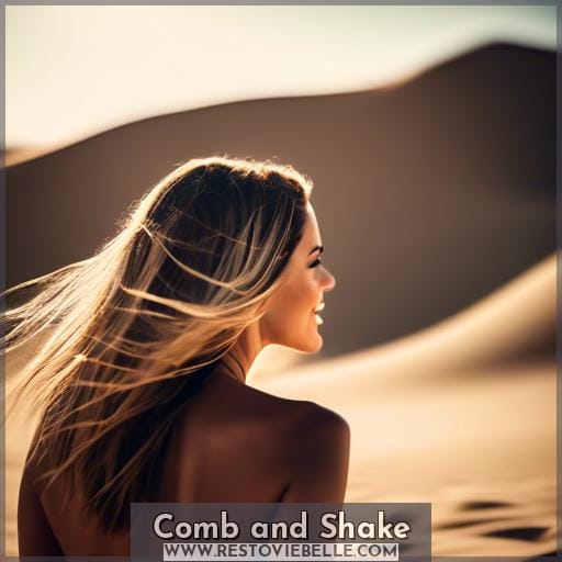 Comb and Shake Comb and Shake