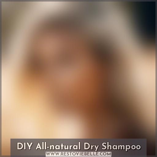 DIY All-natural Dry Shampoo