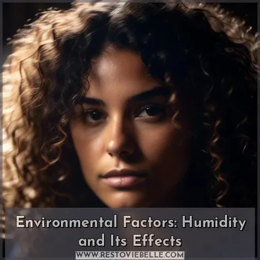 Environmental Factors: Humidity and Its Effects