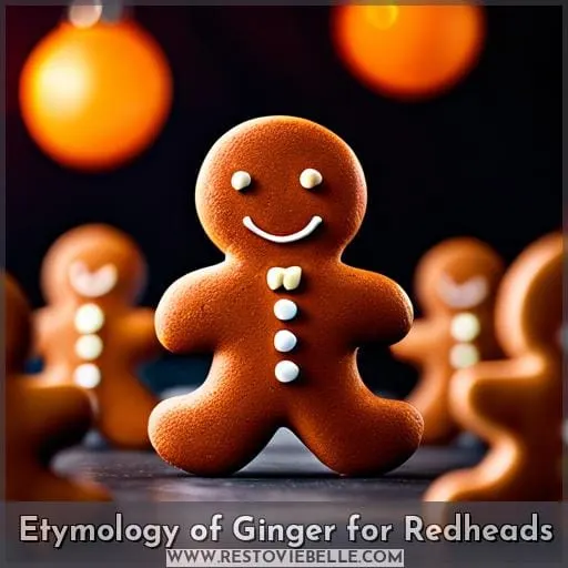 Etymology of Ginger for Redheads