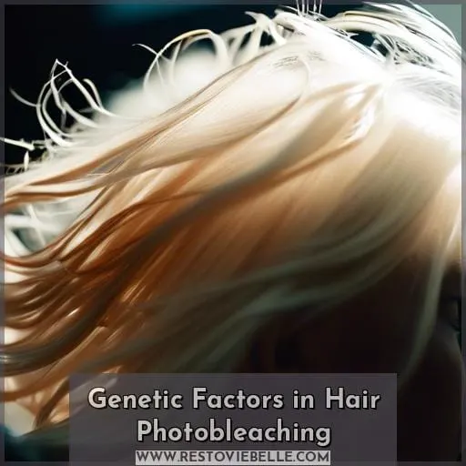 Genetic Factors in Hair Photobleaching
