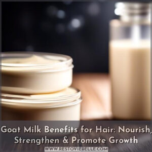 goat milk benefits for hair