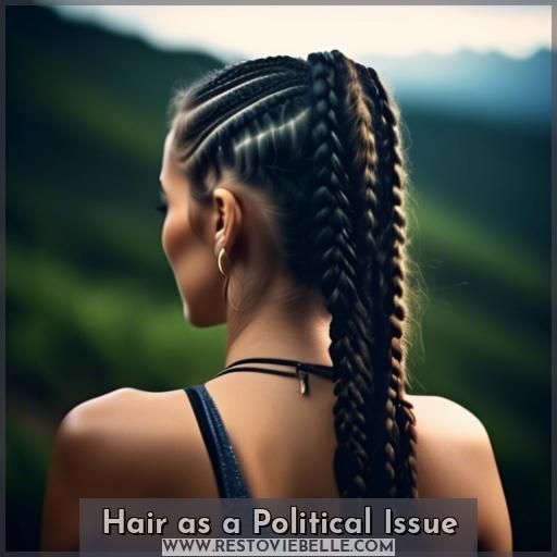 Hair as a Political Issue
